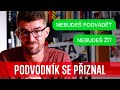 Podvodnk se nm piznal e ukradl milion nebude podvdt nebude t