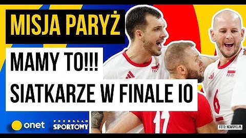 SIATKARZE W FINALE IGRZYSK OLIMPIJSKICH! NIEOCZEKIWANY BOHATER POLAKÓW! | MISJA PARYŻ #14