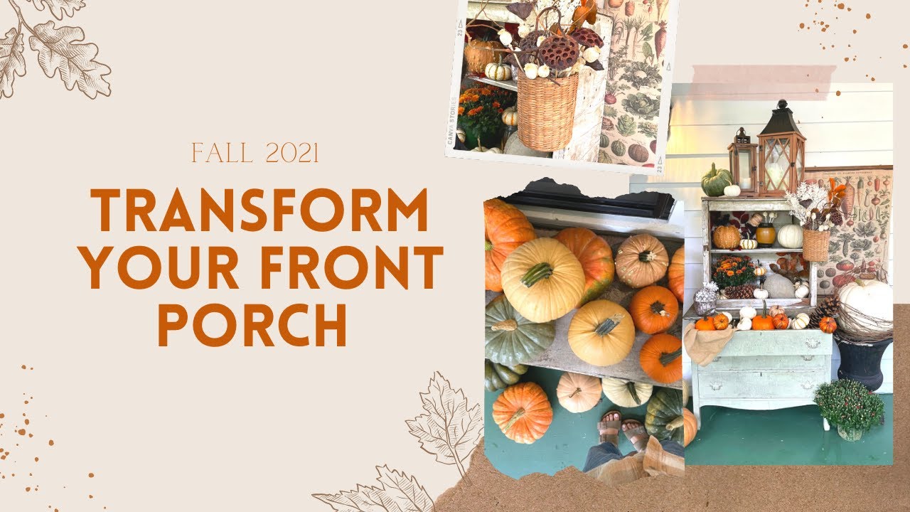 Transform your front porch for Fall (2021) YouTube