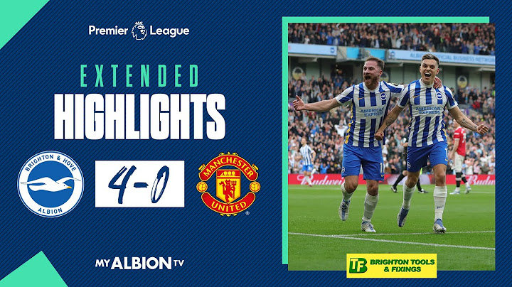 Extended PL Highlights: Albion 4 Man United 0