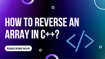 How to Reverse an Array with Code in C++ ?