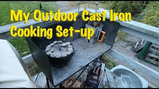 My Outdoor Cast Iron Cooking Setup