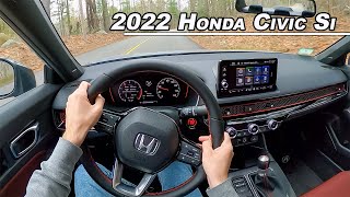 2022 Honda Civic Si - Perfect Daily Driver under $30k? (POV Binaural Audio)