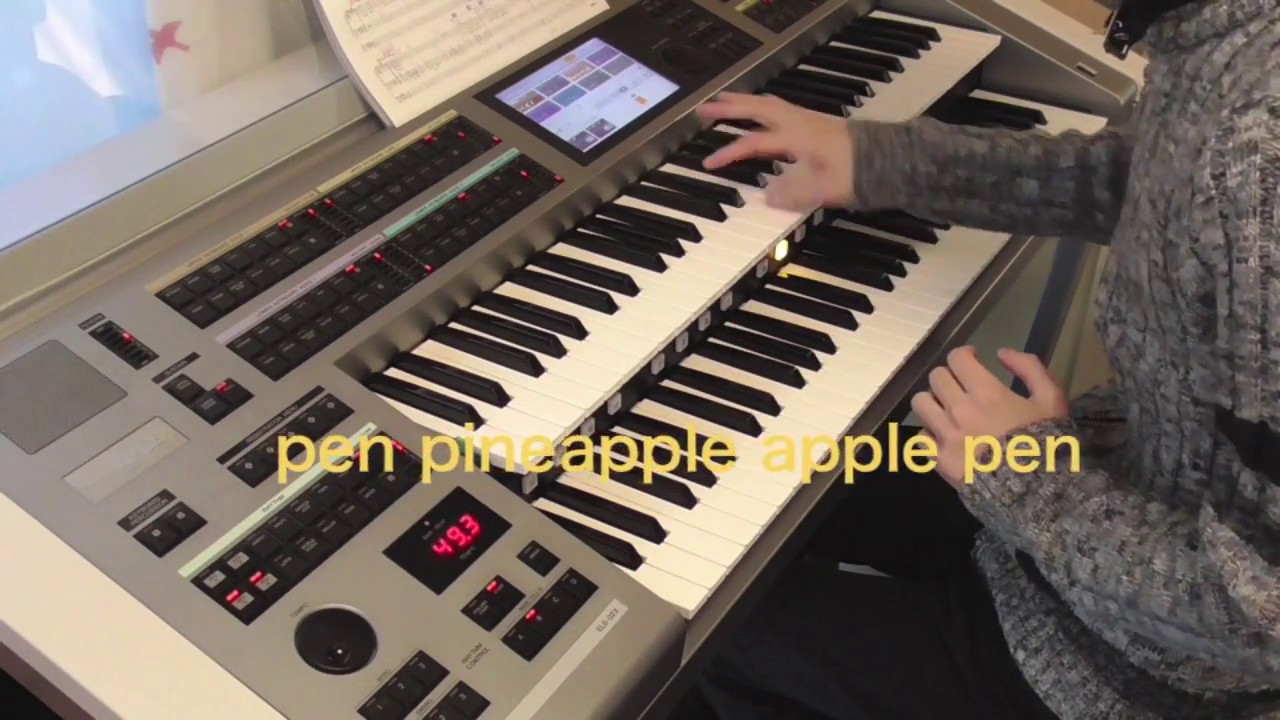 [(PPAP)Pen Pineapple Apple Pen Drum,n,Bass mix] Electone YouTube