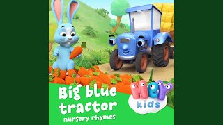Big Blue Tractor - HeyKids Nursery Rhymes