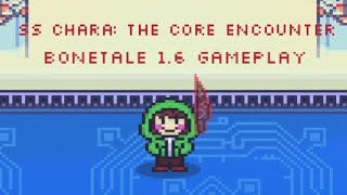 Storyshift Chara: Core Encounter Bonetale 1.6 gameplay.