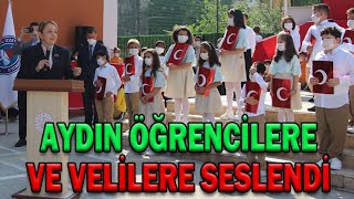 AYDIN ÖĞRENCİLERE VE VELİLERE SESLENDİ (14.09.2021)