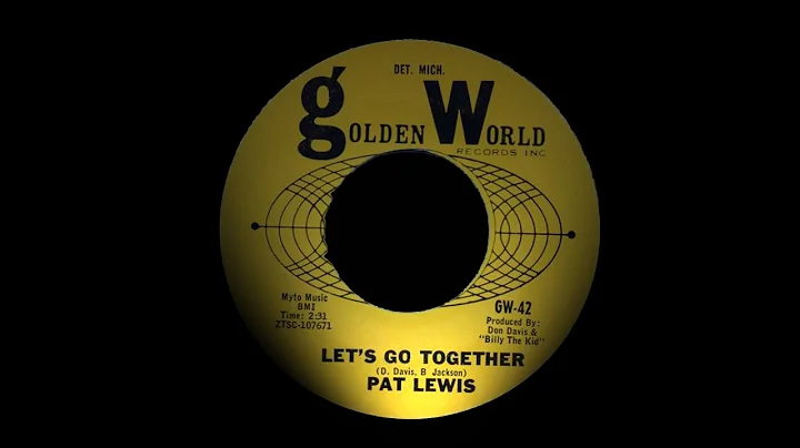 Pat Lewis - Lets Go Together . ( Northern Soul ) .