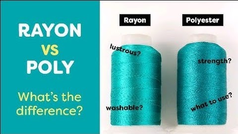 Polyester vs Rayon Threads | Threads used in embroidery : what are the difference?