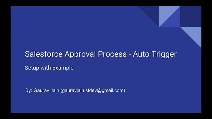 How to Auto Trigger Salesforce Approval Process