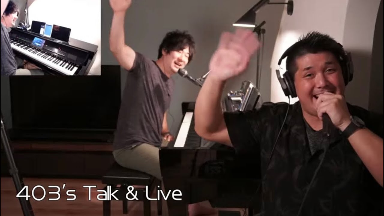 [403's Talk&Live#07]403のくっちゃべリサイタル