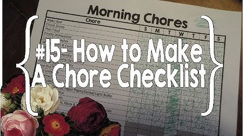 How to Make a Chore Checklist- #15