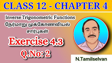 CLASS 12 | EXERCISE - 4.3 | Q - 2 | INVERSE TRIGONOMETRIC FUNCTIONS | MST
