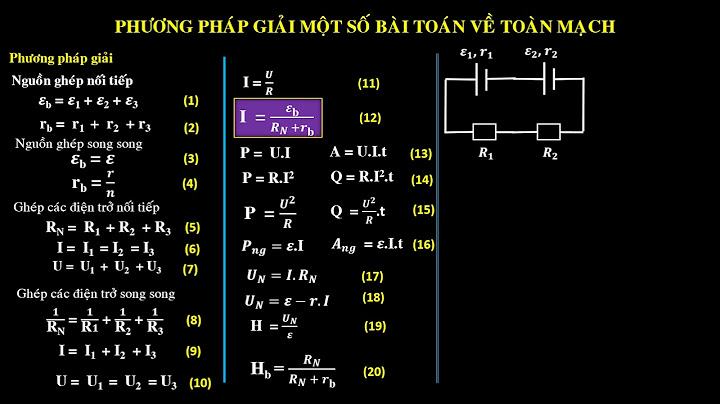 Hướng dẫn giải bài toán về toàn mạch năm 2024