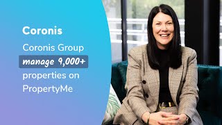 PropertyMe customer story — Coronis Group by PropertyMe 261 views 6 months ago 2 minutes, 37 seconds