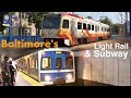 Riding the Baltimore Subway & Light Rail Lines