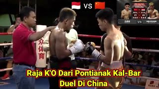 Fantastis🥊Raja K'O Petinju Indonesia Asal Pontianak Kal-Bar Duel Di China