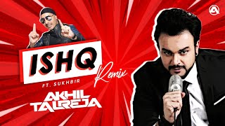 OH Ho Ho Ishq Tera Tadpave x Soni De Nakhre Mash Up | Sukhbir | T series Mix Tape | DJ Akhil Talreja