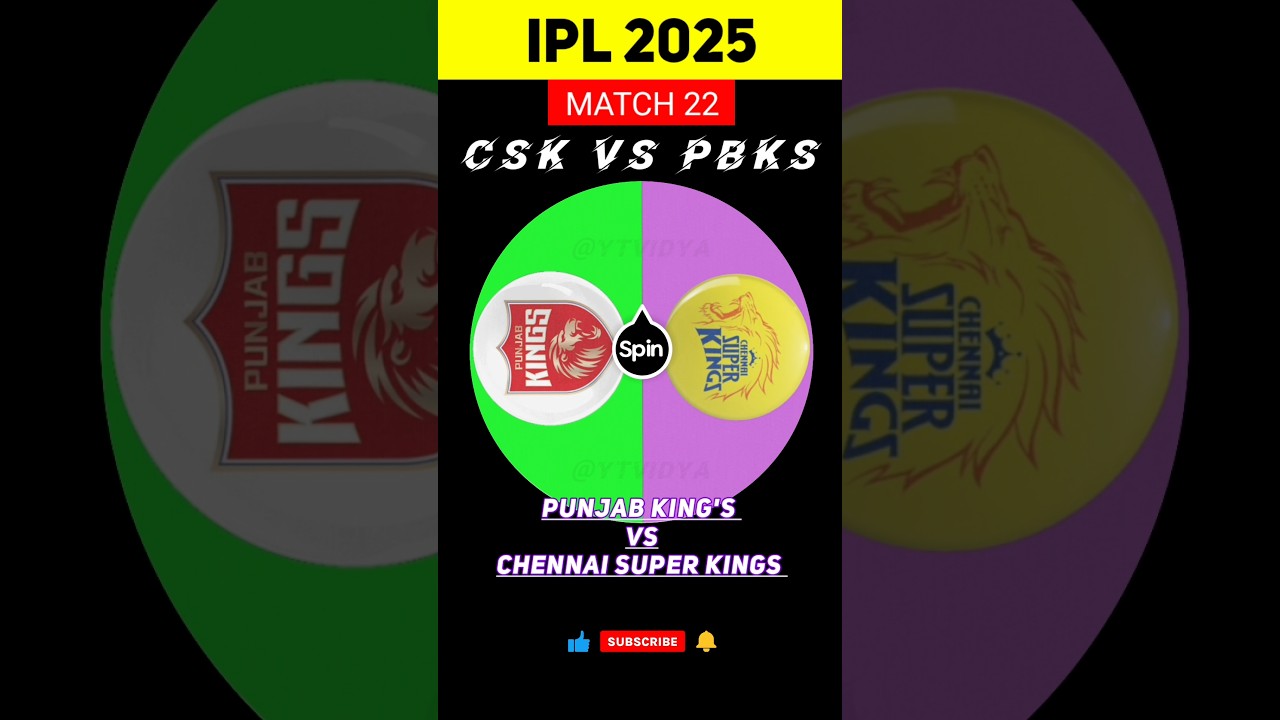 CSK vs PBKS | Match Prediction | IPL 2025 Match - 22 | CSK vs PBKS Dream Team | Chennai vs Punjab