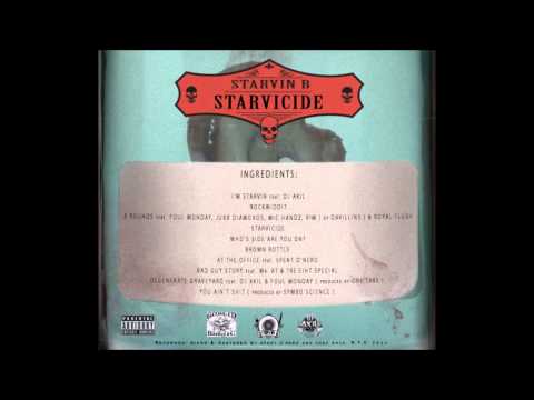 Starvin B — Starvin B - Brown Bottle (Starvicide EP 2014)