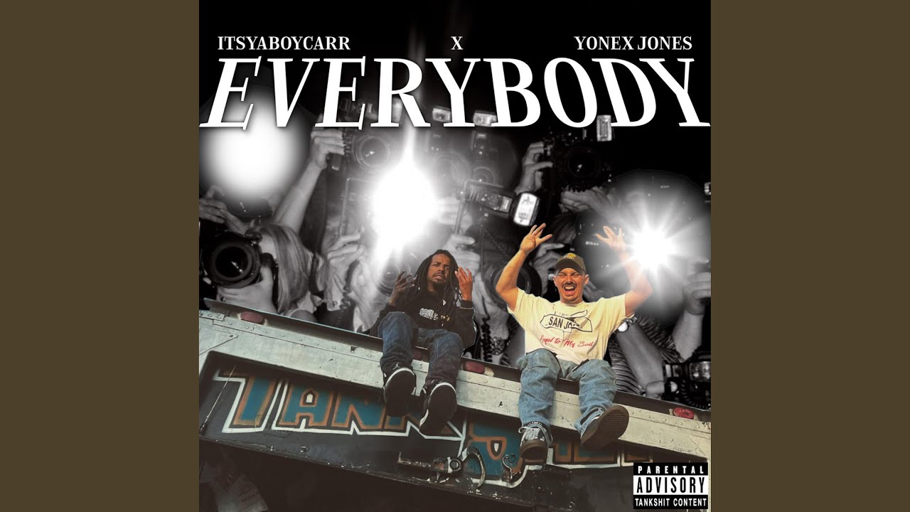 Watch Everybody (feat. Yonex Jones) on YouTube Watch Everybody (feat. Yonex Jones) on YouTube