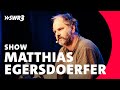 Show von matthias egersdrfer nachbarschaftswahnsinn i swr3 comedy festival 2022