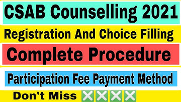 CSAB Counselling 2021 Registration And Choice Filling Complete Procedure /How To Fill Choice In CSAB