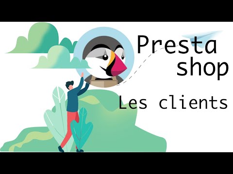 Les Clients dans PRESTASHOP