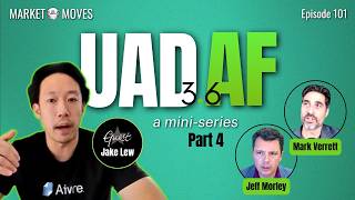 E101: UAD 3.6 Explained by AIVRE CEO Jake Lew | Fees, AI, Hybrids & Nov 2 Deadline