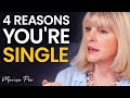 The 4 REASONS You're SINGLE & Can't Find LOVE | Marisa Peer