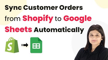 How to Sync Customer Orders from Shopify to Google Sheets Automatically