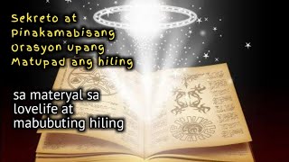 Sekreto at mabisang orasyon upang matupad ang hiling | lihim na karunungan Sekreto at mabisang orasyon upang matupad ang hiling | lihim na karunungan