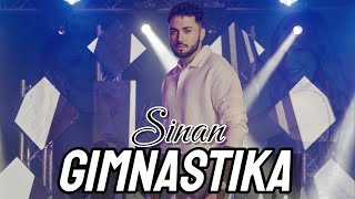 SINAN - Gimnastika / SINAN - Гимнастика