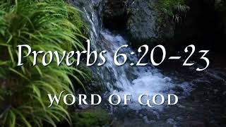 Word of God - Proverbs 6:20-23