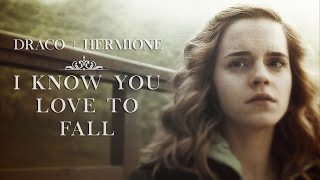 Draco + Hermione | I know you love to fall