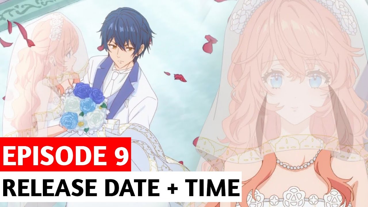 The Villainess Is Adored by the Prince of the Neighbor Kingdom Episode 9 Release Date