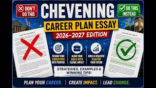 CHEVENING CAREER PLAN ESSAY 2026 - 2027 | How to write Chevening Career Plan Essay | How I won
