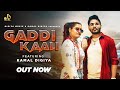 Gaddi kaali official  kamal digiya  priyanka nagar  manish rawal  new haryanvi songs 2023