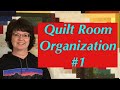Quilt Room Organization #1