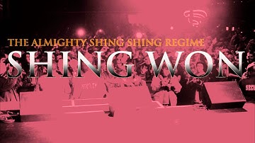 Almighty Shing Shing Regime - Shing Won