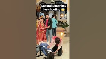sasural Simar ka2 live shooting 😱#sasuralsimarka2 #serial #tranding #youtubeshorts #youtube