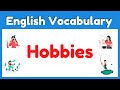 Hobbies english  vocabulary game with pictures