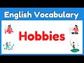 Hobbies English | Vocabulary Game With Pictures