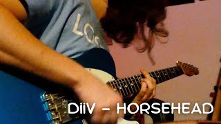Diiv - Horsehead (Guitar Cover) by Matt (I&#39;M BACK !)