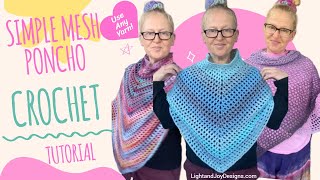 Simple Mesh Crochet Poncho pattern Tutorial - Easy Beginner Poncho  by Light and Joy Designs
