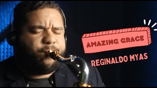 Amazing Grace -  Reginaldo Myas (Tenor Sax Cover)