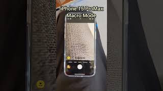 #iphone15promax Macro Mode crazy camera zoom mode #macro #camera #iphone15