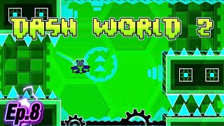 BLAST PROCESSING IS HERE!!! [Dash World 2 Ep.8] Roblox Geometry Dash 