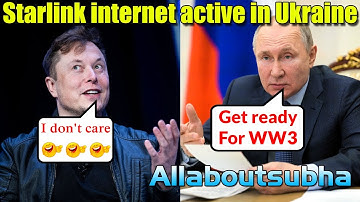 Elon Musk says SpaceX Starlink internet service activated in Ukraine | upload by Allaboutsubha