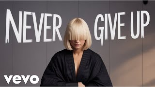 Sia - NEVER GIVE UP - (Official Music Video 2025) Sia - NEVER GIVE UP - (Official Music Video 2025)
